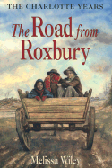 The Road from Roxbury