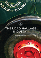 The Road Haulage Industry