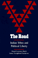 The Road: Indian Tribes and Political Liberty