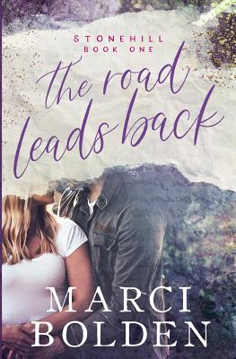 The Road Leads Back - Bolden, Marci