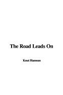 The Road Leads on