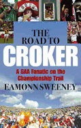 The Road to Croker