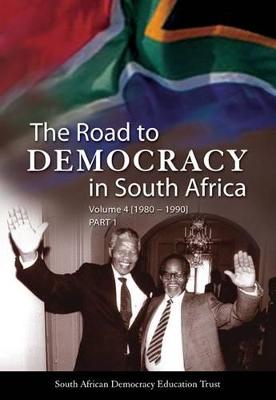 The Road to Democracy in South Africa - South African Democracy Education Trust