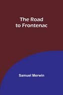 The Road to Frontenac