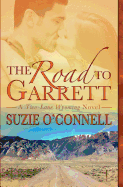 The Road to Garrett