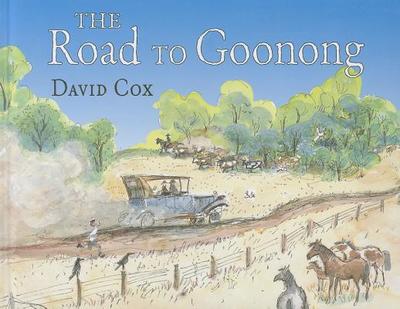 The Road to Goonong - Cox, David