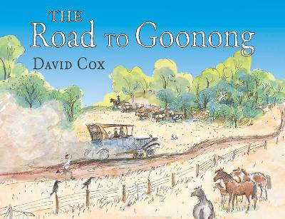 The Road to Goonong - Cox, David