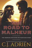 The Road to Malheur: A Tale of the American Fur Trade