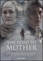 The Road to Mother - Akan Satayev