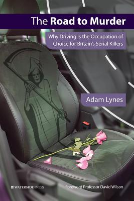 The Road to Murder - Lynes, Adam
