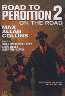 The Road to Perdition: On the Road