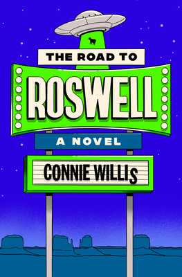 The Road to Roswell - Willis, Connie