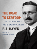 The Road to Serfdom: Text and Documents--The Definitive Edition Volume 2