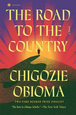 The Road to the Country - Obioma, Chigozie