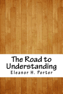 The Road to Understanding