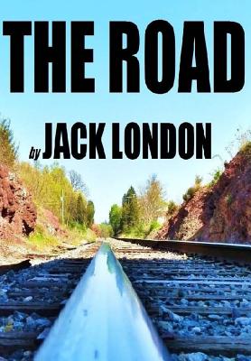 The Road - Winter, Erick (Editor), and London, Jack