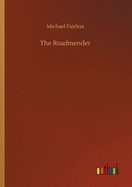 The Roadmender