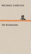 The Roadmender