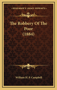 The Robbery of the Poor (1884)