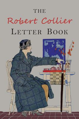 The Robert Collier Letter Book: Fifth Edition - Collier, Robert
