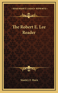 The Robert E. Lee Reader