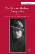 The Roberto Gerhard Companion