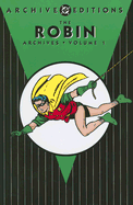 The Robin Archives: Volume 1 - DC Comics (Creator)