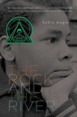 The Rock and the River - Magoon, Kekla