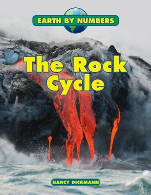 The Rock Cycle - Dickmann, Nancy