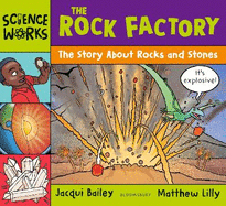 The Rock Factory: A Story about Rocks and Stones
