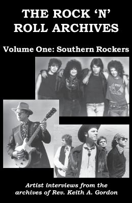 The Rock 'n' Roll Archives, Volume One: Southern Rockers - Gordon, Keith a