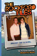 THE ROCKFORD FILES...Behind the Scenes: My Personal Files