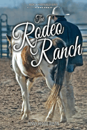 The Rodeo Ranch: Volume 1