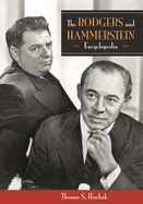The Rodgers and Hammerstein Encyclopedia