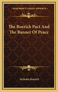 The Roerich Pact and the Banner of Peace