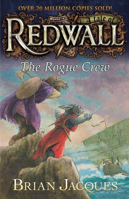 The Rogue Crew: A Tale Fom Redwall - Jacques, Brian