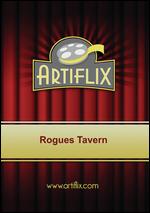 The Rogue's Tavern - Robert F. Hill