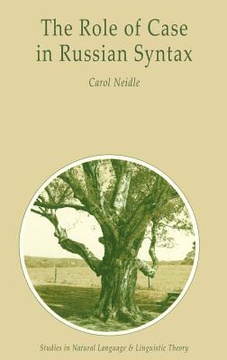 The Role of Case in Russian Syntax - Neidle, C