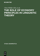 The role of economy principles in linguistic theory