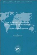 The Role of Governance in Economic Development: A Political Economy Approach - Bardhan, Pranab, and Organisation for Economic Co-Operation a