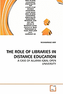 The Role of Libraries in Distance Education