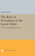The Role of Providence in the Social Order: An Essay in Intellectual History