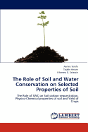 The Role of Soil and Water Conservation on Selected Properties of Soil