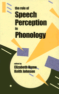 The Role of Speech Perception in Phonology