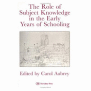 The Role of Subject Knowledge in the Early Years