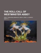 The Roll-Call of Westminster Abbey