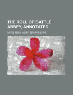 The Roll of Battle Abbey, Annotated