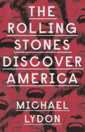 The Rolling Stones Discover America