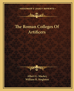 The Roman Colleges Of Artificers