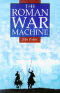 The Roman War Machine - Peddie, John